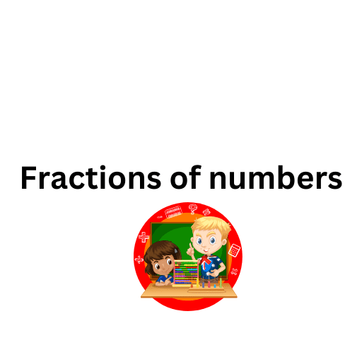 Fractions of numbers